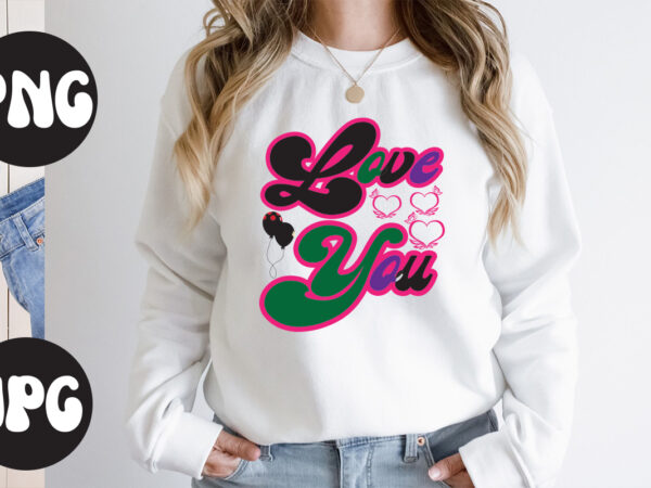 Love you retro design, love you svg design, somebody’s fine ass valentine retro png, funny valentines day sublimation png design, valentine’s day png, valentine mega bundle, valentines day svg ,