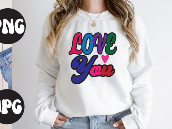 Love you retro design, love you svg design, somebody’s fine ass valentine retro png, funny valentines day sublimation png design, valentine’s day png, valentine mega bundle, valentines day svg ,