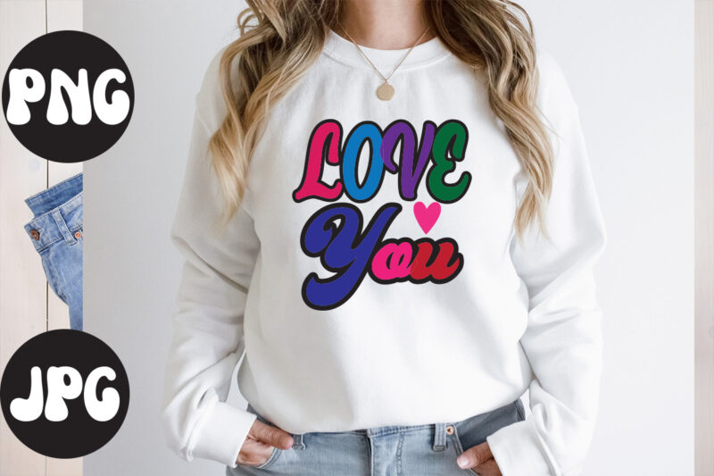 Love You Retro design, Love You SVG design, Somebody's Fine Ass Valentine Retro PNG, Funny Valentines Day Sublimation png Design, Valentine's Day Png, VALENTINE MEGA BUNDLE, Valentines Day Svg ,