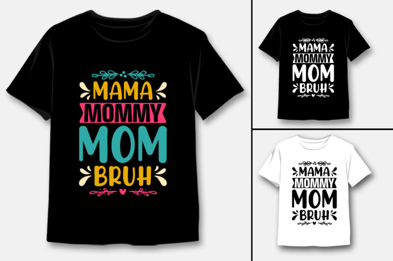 Mom Mommy T-Shirt Design Bundle - Buy t-shirt designs