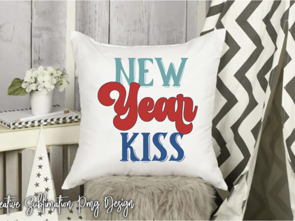 New year kiss T shirt vector artwork