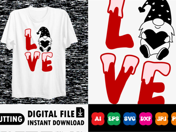 Love valentine day shirt print template t shirt vector graphic