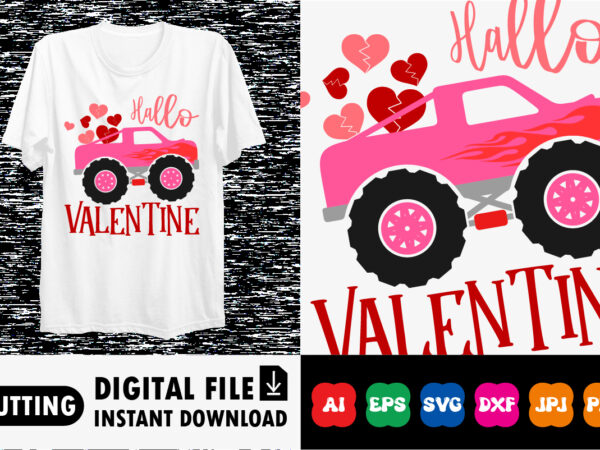 Hallo valentine shirt print template graphic t shirt