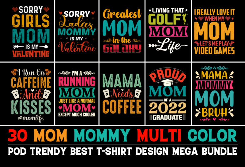 Mom Mommy T-Shirt Design Bundle