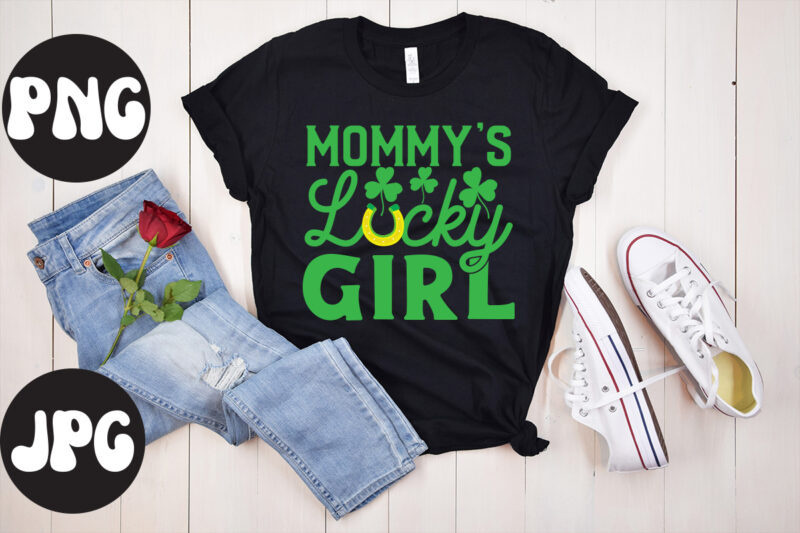 Mommy's Lucky Girl SVG design, Mommy's Lucky Girl Retro design, Mommy's Lucky Girl , St Patrick's Day Bundle,St Patrick's Day SVG Bundle,Feelin Lucky PNG, Lucky Png, Lucky Vibes, Retro Smiley