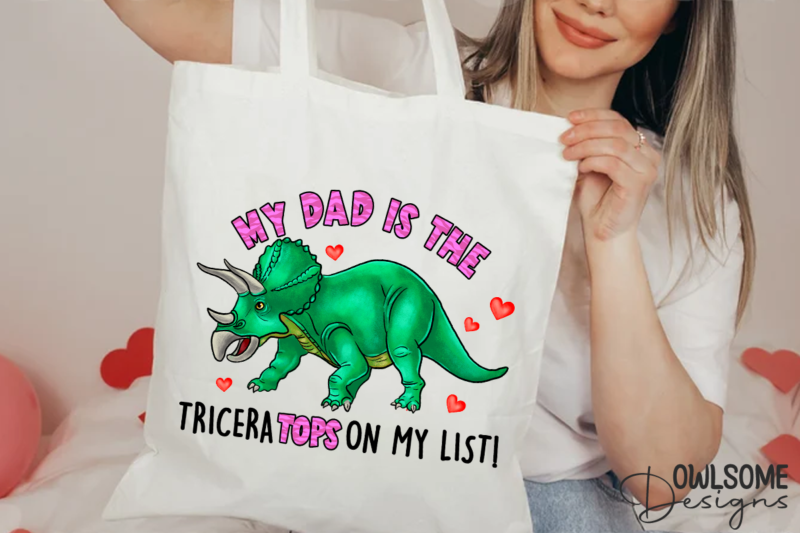 My Dad Is The Tricera Tops Valentine PNG