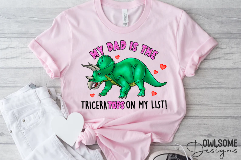 My Dad Is The Tricera Tops Valentine PNG