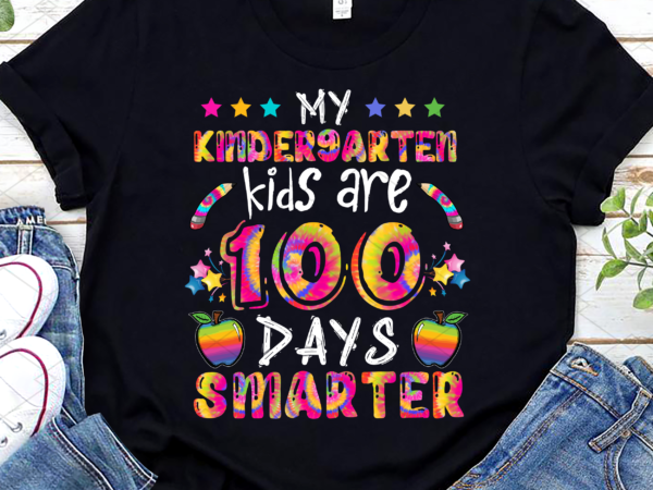 My kindergarten kids are 100 days smarter funny 100th day nc t shirt designs for sale