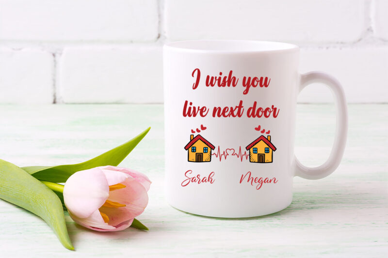 Personalized I Wish You Lived Next Door Mug, Long Distance Mug TL