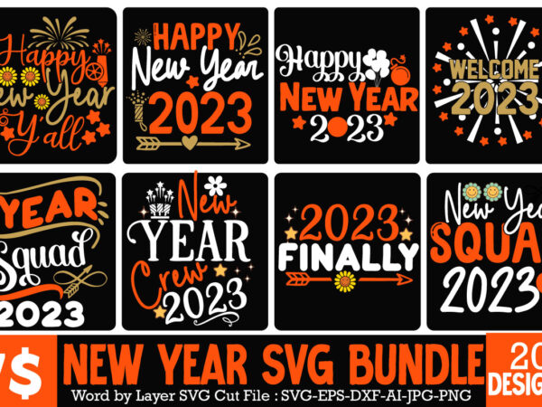 Happy new year t-shirt design bundle , happy new year svg bundlehappy new year 2023 t-shirt design,happy new year shirt ,new years shirt, funny new year tee, happy new year