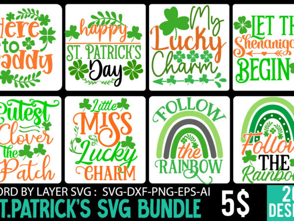 St. patrick’s svg bundle ,st patrick’s day svg bundle, lucky svg, st patricks day svg bundle, svg cut files, svg for cricut, st patrick’s day quotes, clover svg, svg st. t shirt template vector