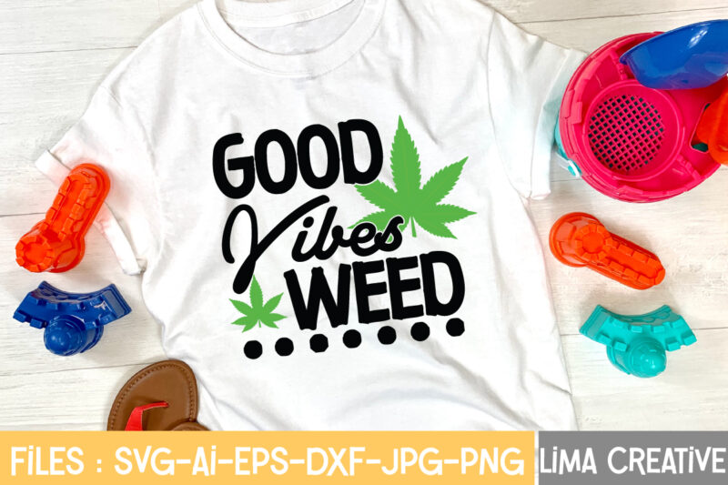 Weed SVG Bundle,Weed svg Bundle, marijuana svg, dope svg, good vibes svg, cannabis svg, rolling tray svg, hippie svg, messy bun svg, 420 svg, blunt svg png cannabis svg bundle,