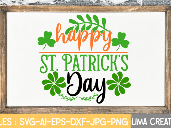 Happy st. patrick’s day svg cute file,st patrick’s day svg bundle, lucky svg, st patricks day svg bundle, svg cut files, svg for cricut, st patrick’s day quotes, clover svg, graphic t shirt