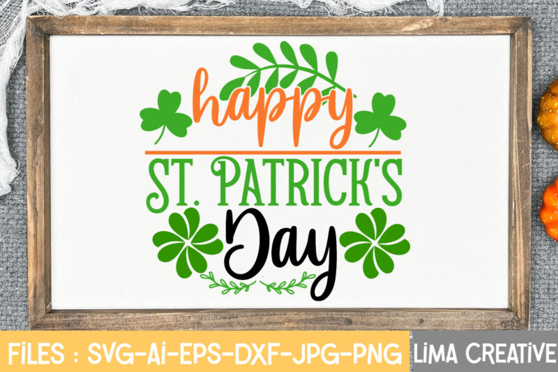 St. Patrick's SVG Bundle ,St Patrick's Day SVG Bundle, Lucky svg, St Patricks Day SVG Bundle, Svg Cut Files, Svg For Cricut, St Patrick's Day Quotes, Clover svg, svg St.