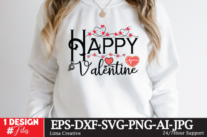 Happy Valentine T-shirt Design,Valentine svg bundle, Valentines day svg bundle, Love Svg, Valentine Bundle, Valentine svg, Valentine Quote svg Bundle, clipart, cricut Valentine svg bundle, Valentines day svg bundle, Love