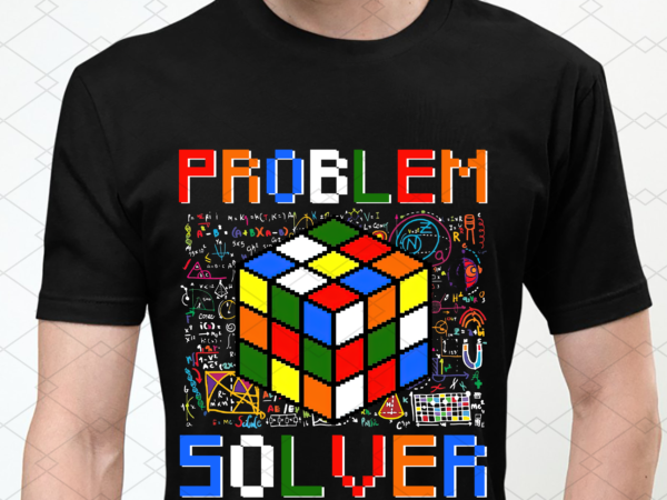 Problem solver competive puzzle solving funny speed cubing nl t shirt illustration