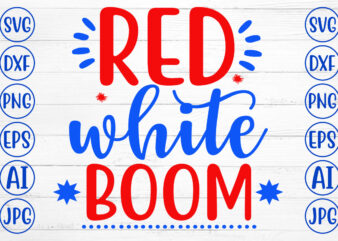 Red White Boom SVG