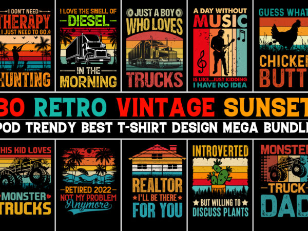 Retro vintage sunset t-shirt design bundle,retro t-shirt design,vintage t-shirt design,retro vintage t-shirt design,sunset t-shirt design,retro vintage sunset,retro vintage sunset t-shirt design, retro tshirt design,vintage tshirt design,retro vintage tshirt design,sunset t-shirt,vintage