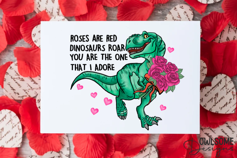 Rose Are Red Dinosaus Roar Valentine PNG