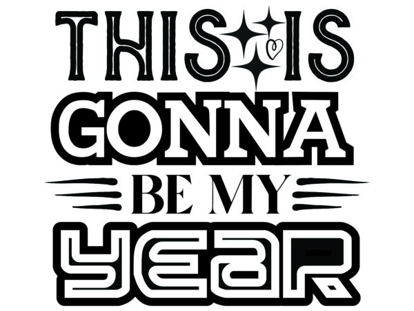 This is gonna be my year,happy new year 2023,happy new year shirt ,new years shirt, funny new year tee, happy new year t-shirt, new year gift h114,happy new year shirt