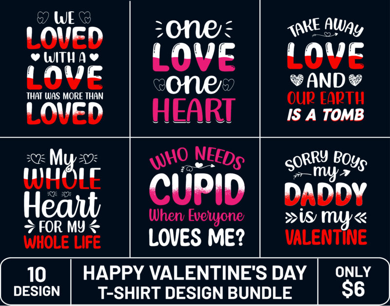 Happy valentines day T Shirt Designs Graphics & More Merch