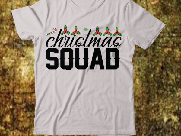 Christmas squad t-shirt design,camping t-shirt desig,happy camper shirt, happy camper tshirt, happy camper gift, camping shirt, camping tshirt, camper shirt, camper tshirt, cute camping shircamping life shirts, camping shirt, camper