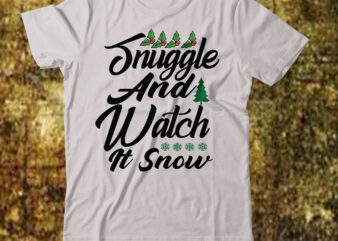 Snuggle And Watch It Snow T-shirt Design,camping T-shirt Desig,Happy Camper Shirt, Happy Camper Tshirt, Happy Camper Gift, Camping Shirt, Camping Tshirt, Camper Shirt, Camper Tshirt, Cute Camping ShirCamping Life Shirts,