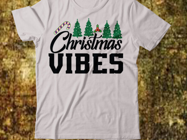 Christmas vibes t-shirt design,camping t-shirt desig,happy camper shirt, happy camper tshirt, happy camper gift, camping shirt, camping tshirt, camper shirt, camper tshirt, cute camping shircamping life shirts, camping shirt, camper