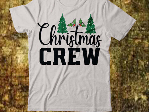 Christmas crew t-shirt design,camping t-shirt desig,happy camper shirt, happy camper tshirt, happy camper gift, camping shirt, camping tshirt, camper shirt, camper tshirt, cute camping shircamping life shirts, camping shirt, camper