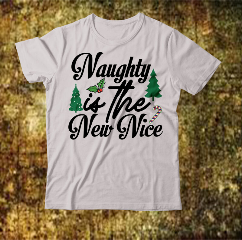 Naughty Is The New Nice T-shirt Design,camping T-shirt Desig,Happy Camper Shirt, Happy Camper Tshirt, Happy Camper Gift, Camping Shirt, Camping Tshirt, Camper Shirt, Camper Tshirt, Cute Camping ShirCamping Life Shirts,