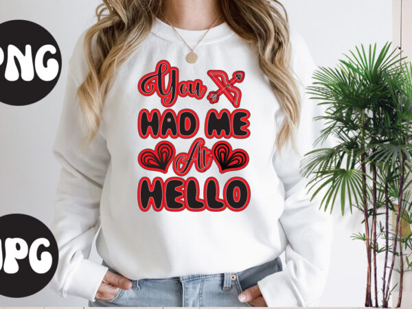 You had me at hello retro design, you had me at hello svg design, somebody’s fine ass valentine retro png, funny valentines day sublimation png design, valentine’s day png, valentine