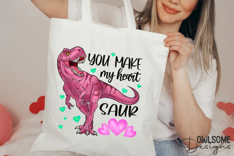 You Make My Heart Saur Valentine PNG