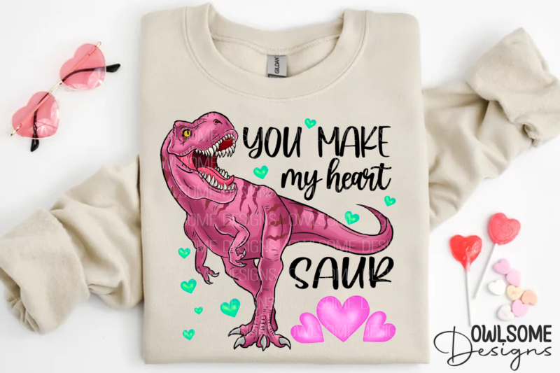 You Make My Heart Saur Valentine PNG