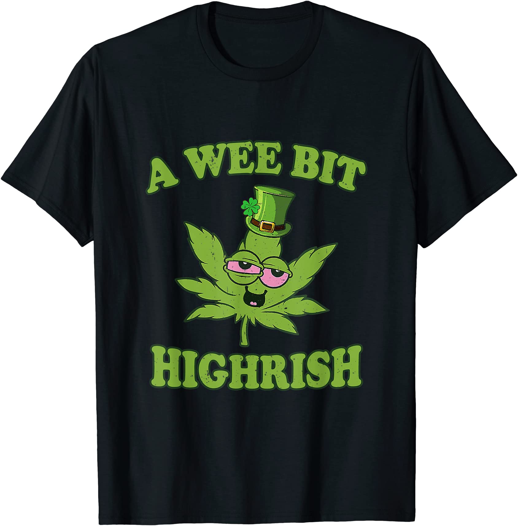 a wee bit highrish funny 420 weed marijuana st patricks day t shirt men ...