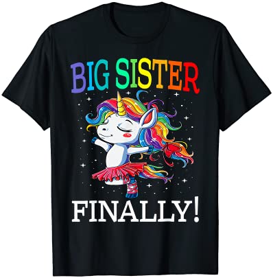 Big sister finally unicorn shirt unicorn shirt for girl t shirt men