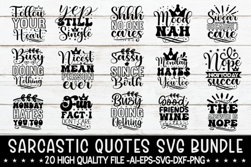 Sarcastic quotes svg bundle,Sarcastic Bundle 30 designs SVG EPS PNG, Cutting files in Svg files compatible with Cricut, Silhouette cutting software. Sarcastic Svg Bundle , Sarcastic Svg Files, Funny Quotes