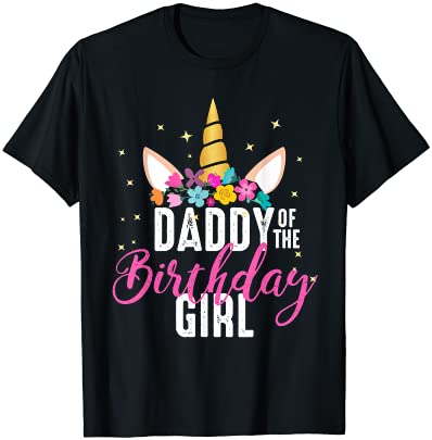 Daddy of the birthday girl father gift unicorn birthday t shirt men