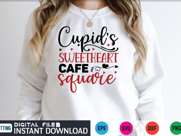 Cupid’s sweetheart cafe square valentines svg t shirt on sale