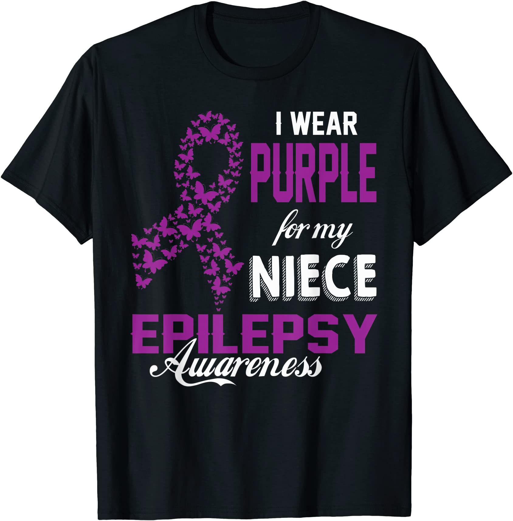 epilepsy awareness i wear purple for my niece family support t shirt ...