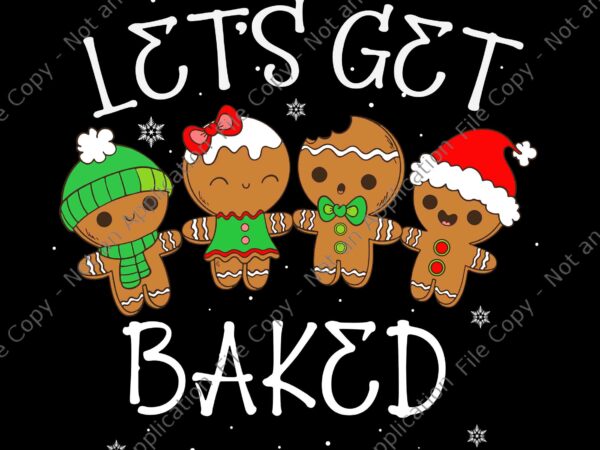 Lets get baked cookie weed xmas ugly christmas sweater svg, lets get baked christmas svg, lets get baked xmas svg, christmas svg t shirt vector graphic