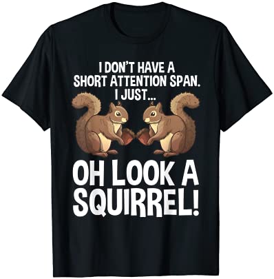 funny adhd squirrel design for men women chipmunk pet lovers t shirt