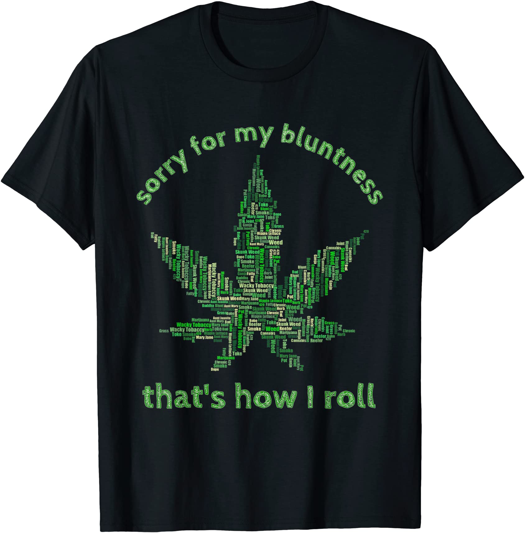 Funny Weed T Shirt 420 Pot Smoker Humor Gift Tshirt Men - Buy T-shirt 