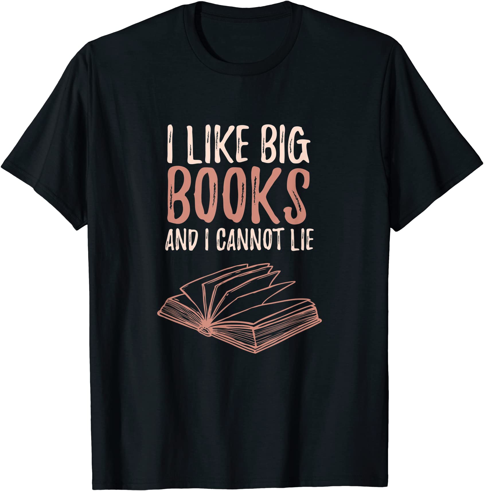 i like big books and i cannot lie book lover gift t shirt men - Buy t ...