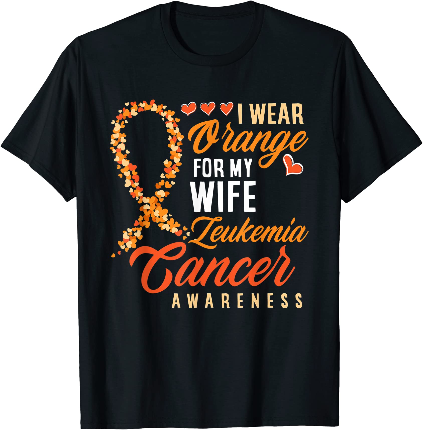 i wear orange for my wife leukemia cancer awareness t shirt men - Buy t ...