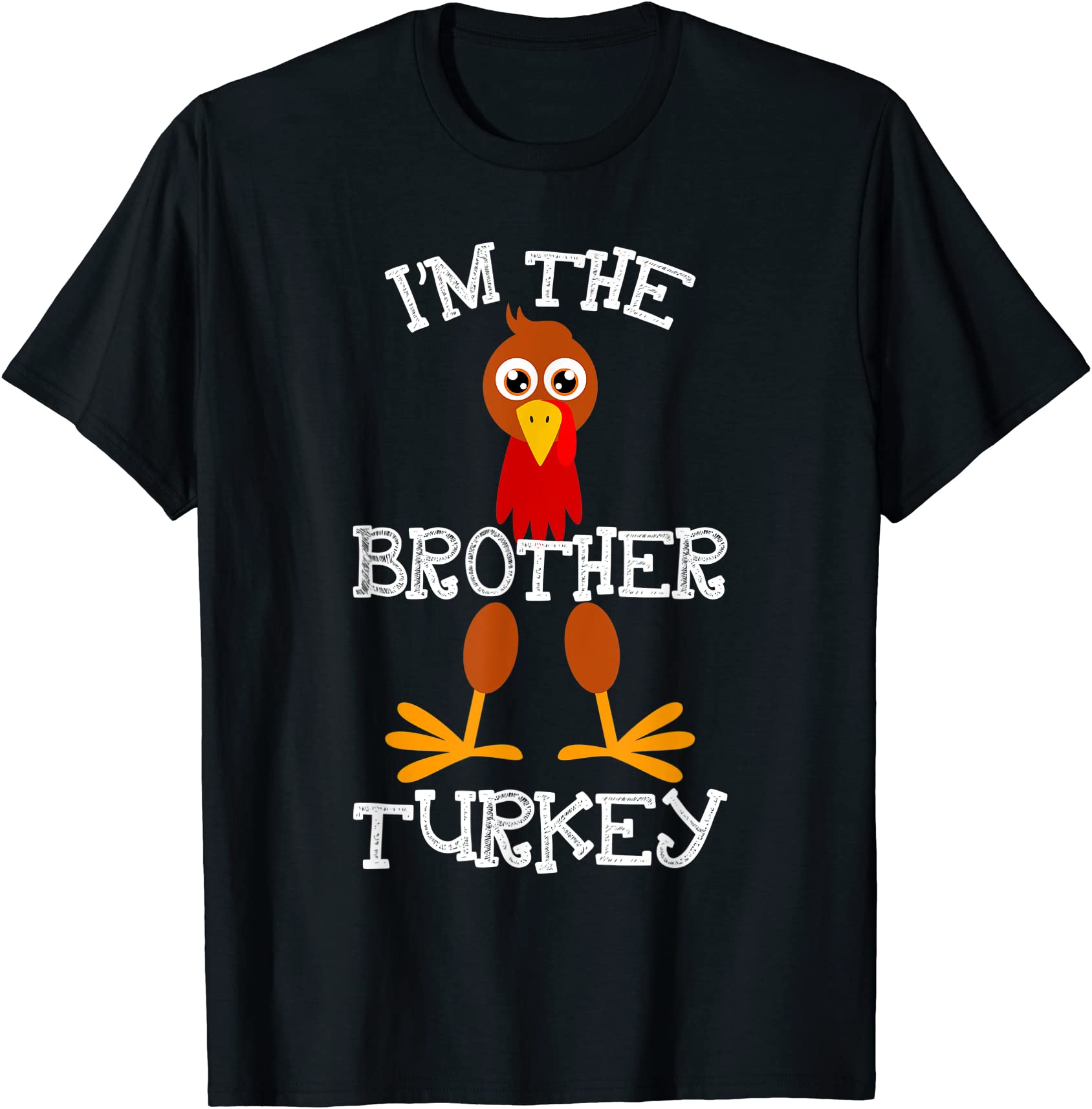 im the brother turkey humor funny family thanksgiving gifts t shirt men ...