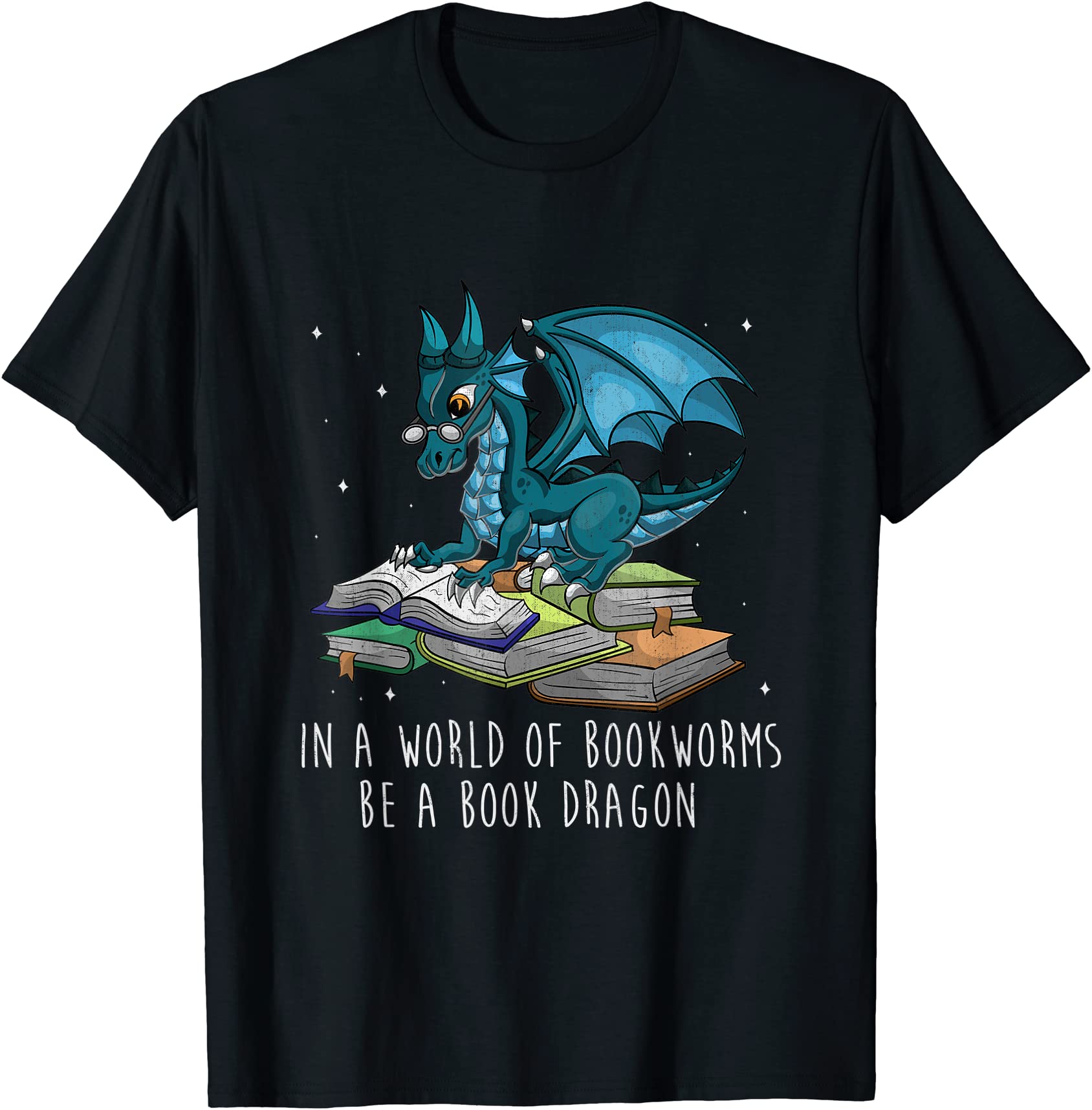 in a world full of bookworms be a book dragon t shirt men - Buy t-shirt ...