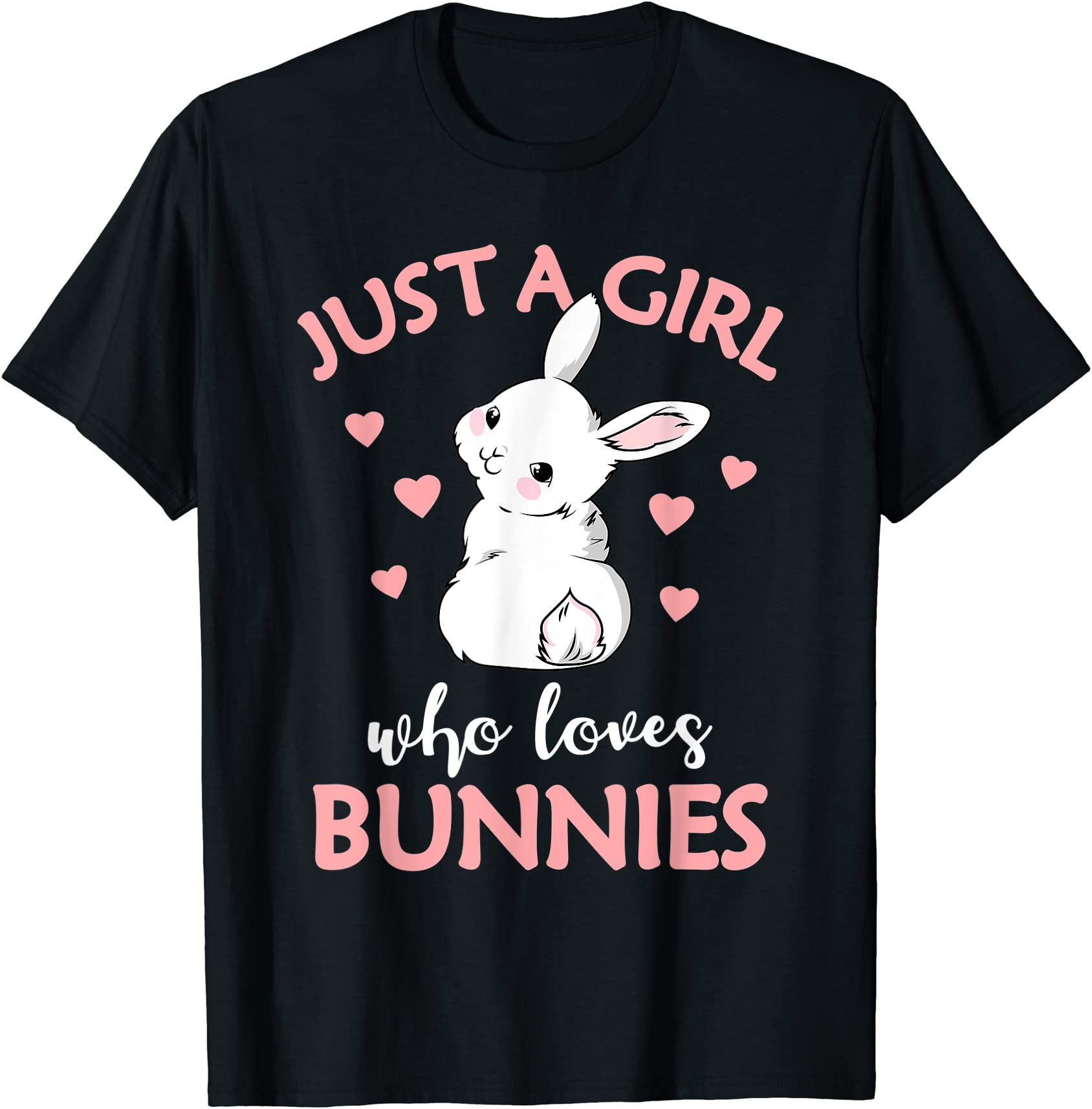 just a girl who loves bunnies rabbit gift idea for women t shirt men ...