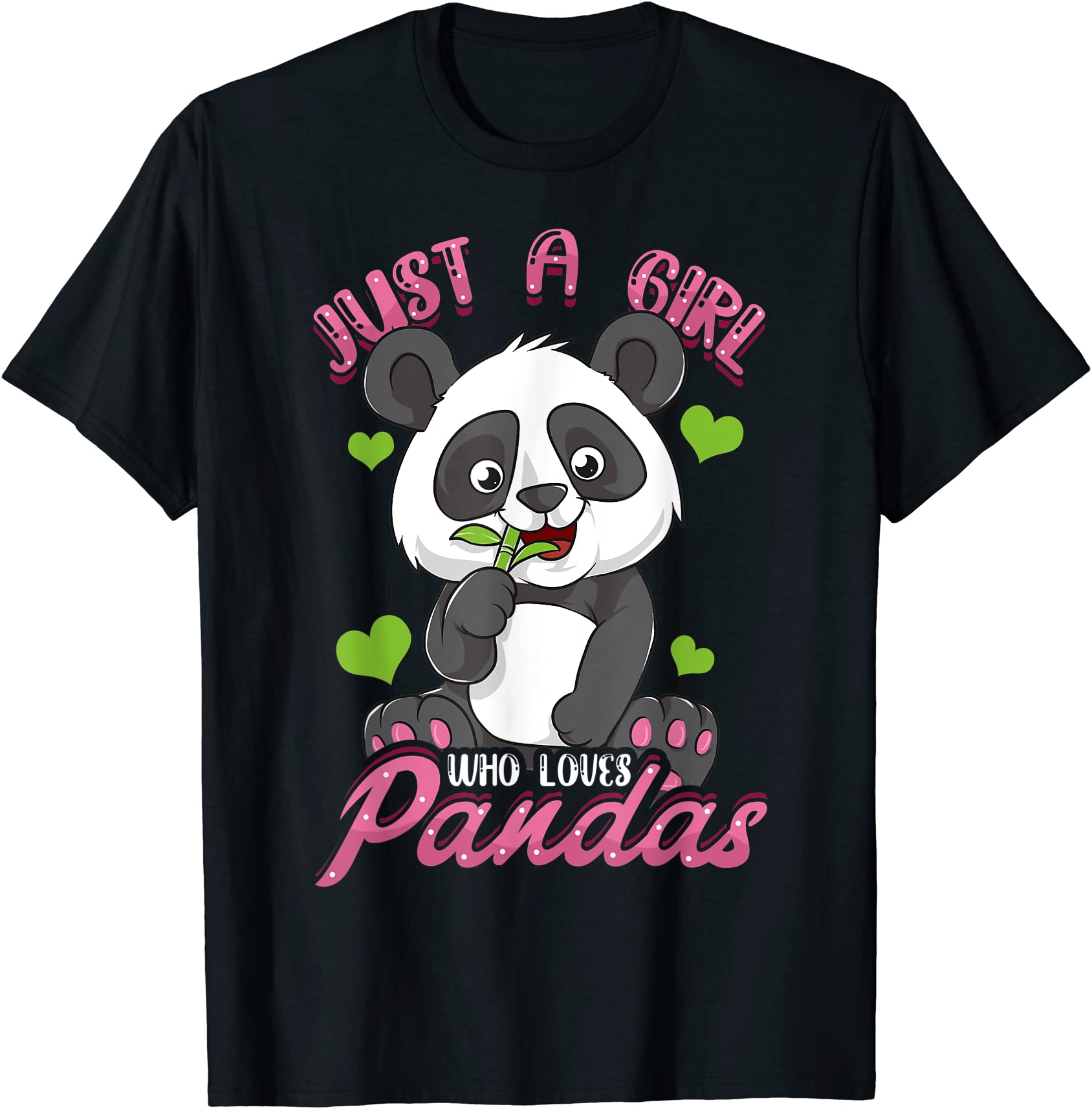 Just A Girl Who Loves Pandas Shirt Panda Shirt For Girls T Shirt Men Buy T Shirt Designs 