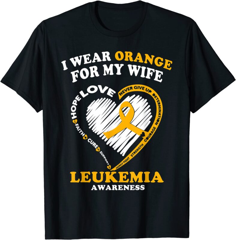 Mens Leukemia Awareness T Shirt I Wear Orange For My Wife Men - Buy T 