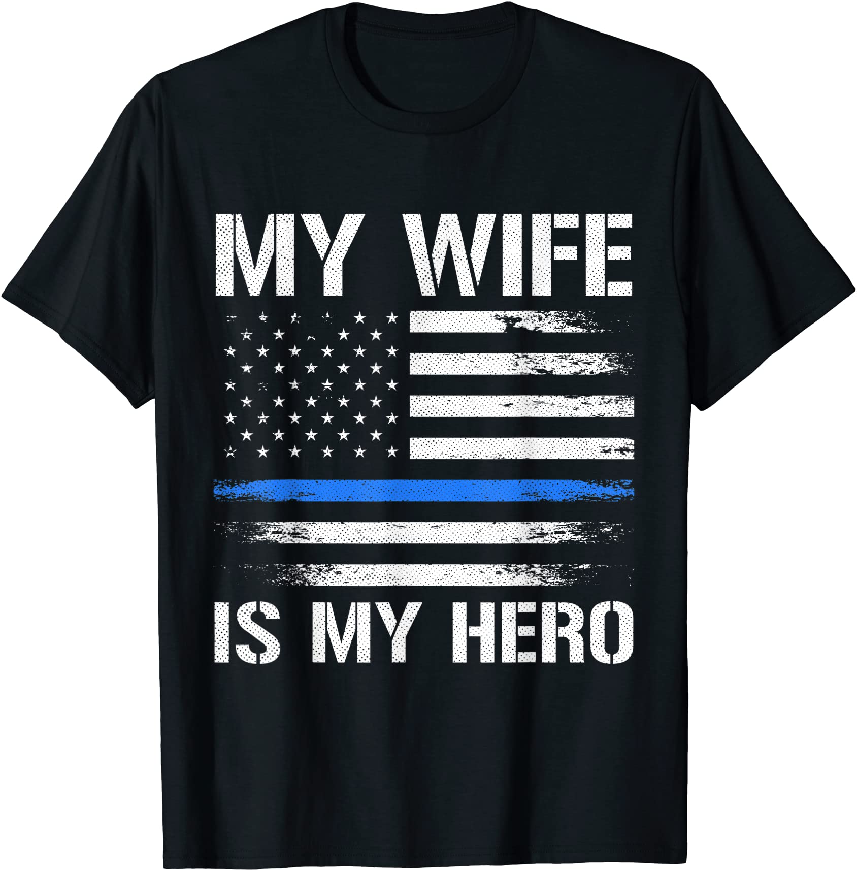 mens my wife is my hero police officer thin blue line husband t shirt ...